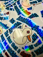 Cargar imagen en el visor de la galería, Anatidaephobia Vinyl Sticker- Holographic - Handmade - Ducks- Phobias- Funny