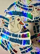 Cargar imagen en el visor de la galería, Anatidaephobia Vinyl Sticker- Holographic - Handmade - Ducks- Phobias- Funny