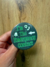 Cargar imagen en el visor de la galería, The Emergency And Emergency Contact Button Set 58mm- Handmade- Funny- Viral