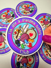 Načíst obrázek do prohlížeče Galerie, “I’ve got a grandma de hobby Club” Vinyl Sticker - Hanmade- Glitter- Hobbies- Relatable