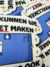 Načíst obrázek do prohlížeče Galerie, Belastingdienst “Leuker kunnen we het niet maken” sticker- Vinyl- Glitter