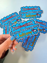 Cargar imagen en el visor de la galería, Scared To Become A Lolcow Vinyl Sticker- Meme- Funny- Internet